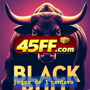 jogos de 1 centavo vai de bet
